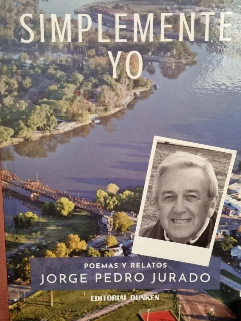  “Simplemente yo” el nuevo libro del escritor Jorge Pedro Jurado